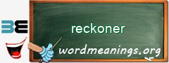 WordMeaning blackboard for reckoner